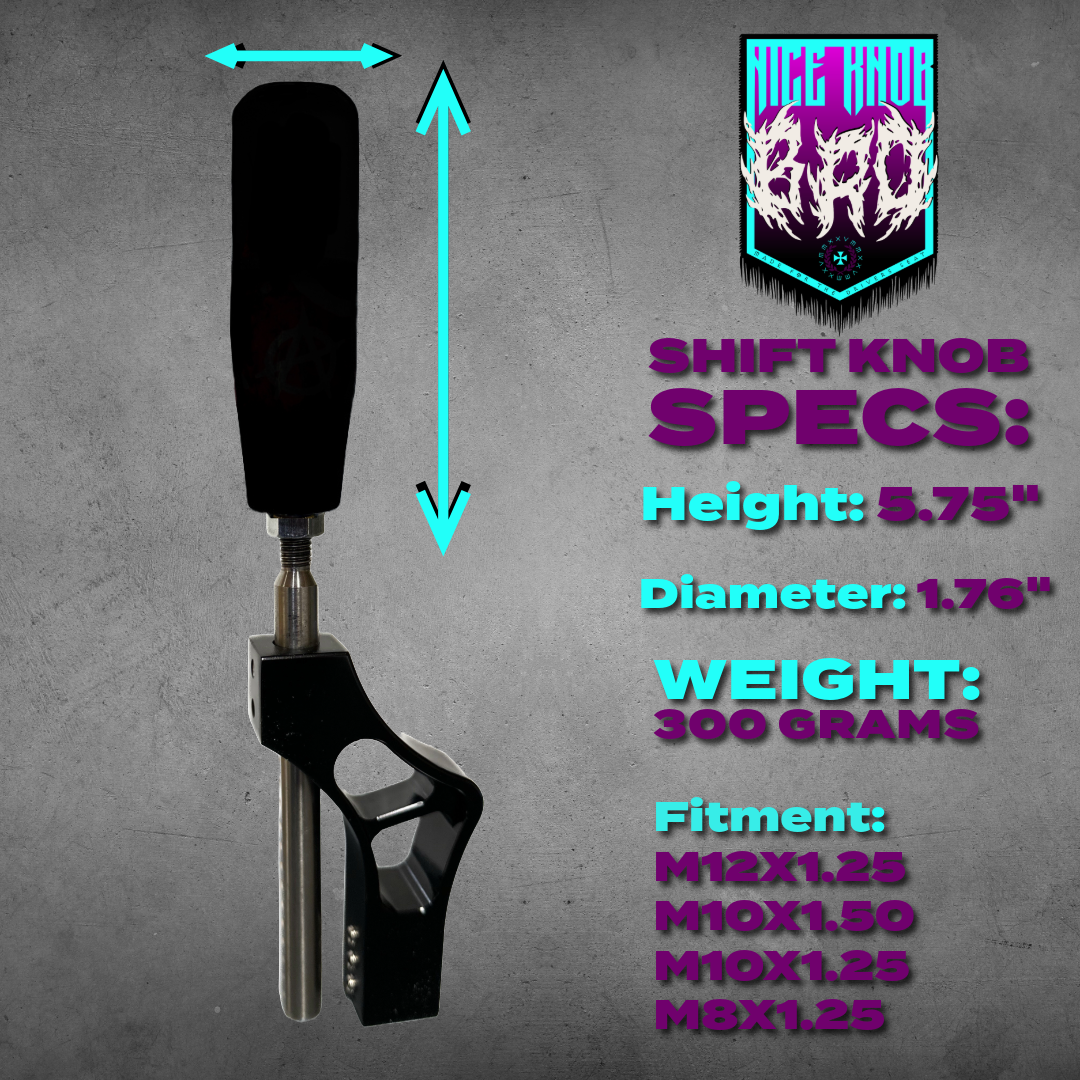 nice knob bro spec sheet for shift knobs. Universal sizing, and spec specified. 